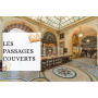 Découvrez les passages couverts et galeries parisiennes.