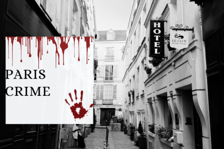 Visite du Paris du crime : découvrez la face sombre de la ville lumière