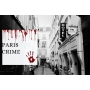 Visite privée : Paris du crime, découvrez la face sombre de la ville lumière
