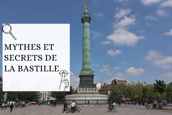 Visite privée : Mythes et secrets de la Bastille