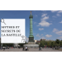Visite privée : Mythes et secrets de la Bastille
