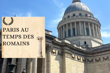 Visite privée : Paris au temps des romains